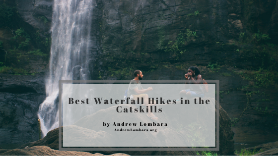 Andrew Lombara Waterfall Hike Catskills