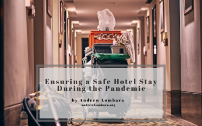 Ensuring a Safe Hotel Stay During the Pandemic